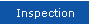 Inspection